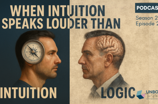 Split-image of two male profiles—left side shows a man with a compass symbolising intuition, right side shows a man with an exposed brain representing logic. Caption reads ‘When Intuition Speaks Louder Than Logic’.