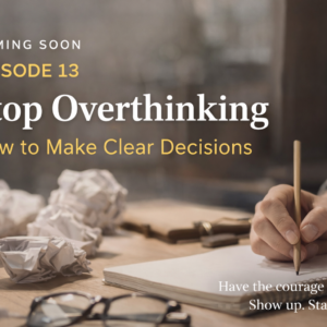 blog image for saharhuneidei.com announcing episode of Unbox The Podcast on decision making OF Person sitting quietly by a window reflecting on a decision, representing clarity and overcoming overthinking