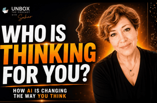 cover of episode 28 of Unbox the podcast with Intuitie ife mentor's face, Sahar Huneidi Palmer, about Who Is thinking for You; against black background and titile in white and orange